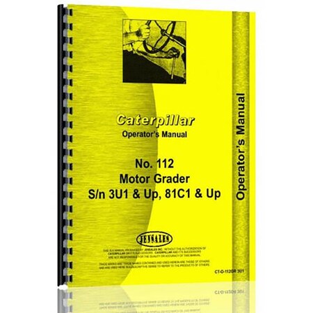 for Caterpillar 112 Motor Grader (3U1 +) (81C1 +) Operators Manual (New)